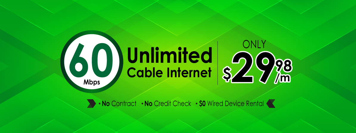 60Mbps Unlimited Cable internet for ONLY  $29.98 monthly for ON Cogeco area(PROMOTION HAS ENDED)
